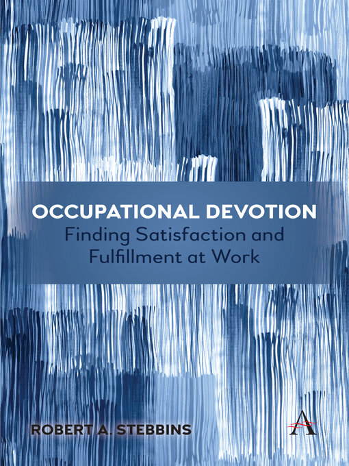 Title details for Occupational Devotion by Robert Stebbins - Wait list